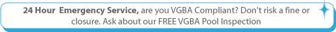 24 Hour Emergency Service, VGBA Compliancy Callout